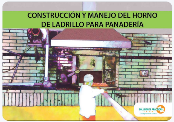 CONSTRUCCION Y MANEJO DEL HORNO DE LADRILLO PARA PANADERIA