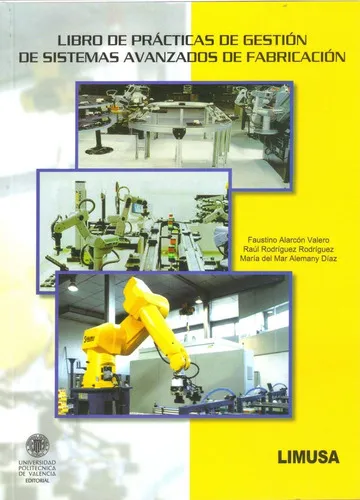 LIBRO DE PRACTICAS DE GESTION DE SISTEMAS AVANZADOS DE FABRICACION