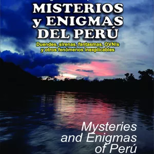 MISTERIOS Y ENIGMAS DEL PERU