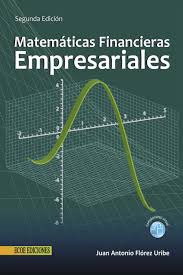 MATEMATICAS FINANCIERAS EMPRESARIALES