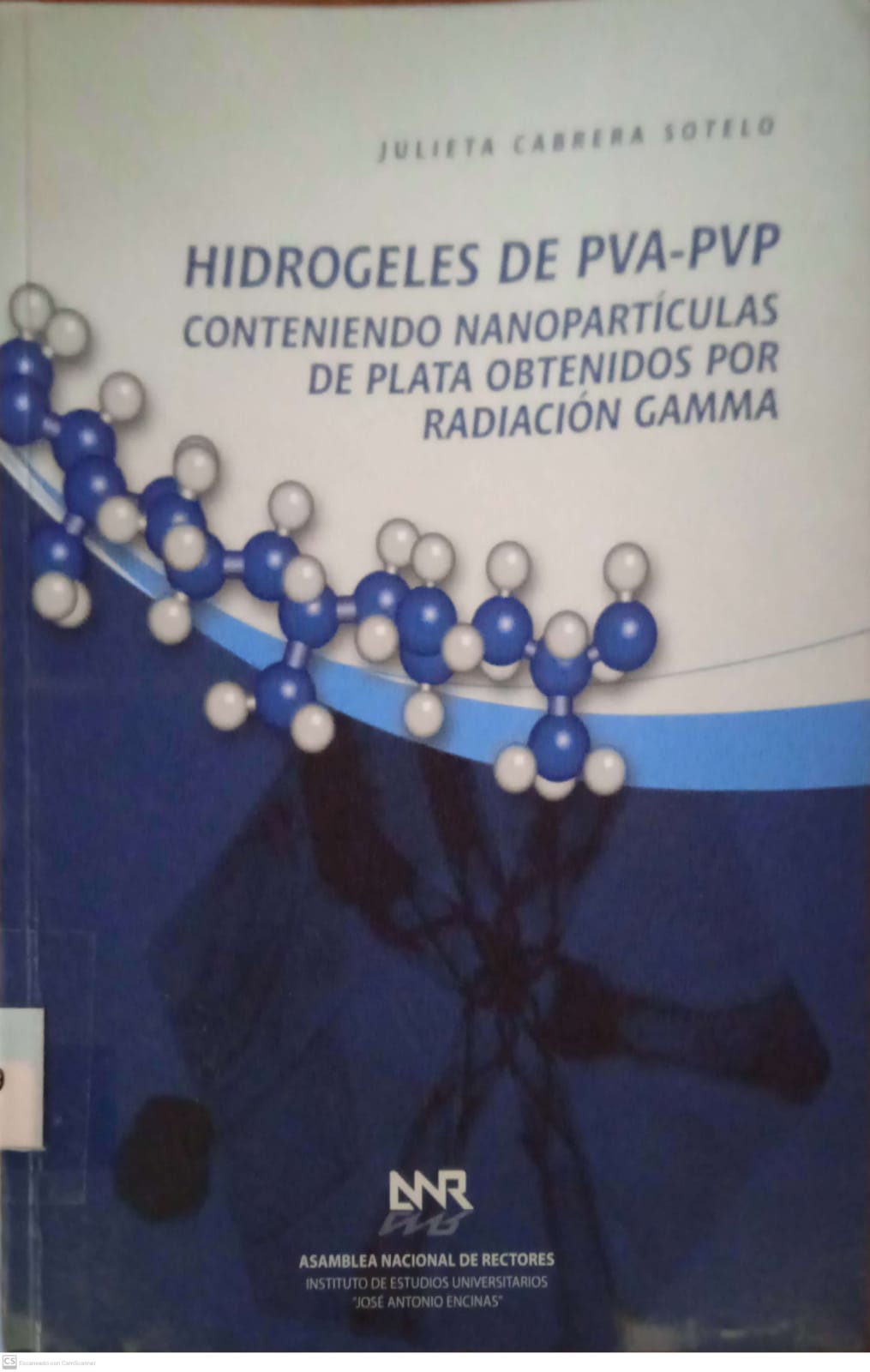 HIDROGELES DE PVA - PVP