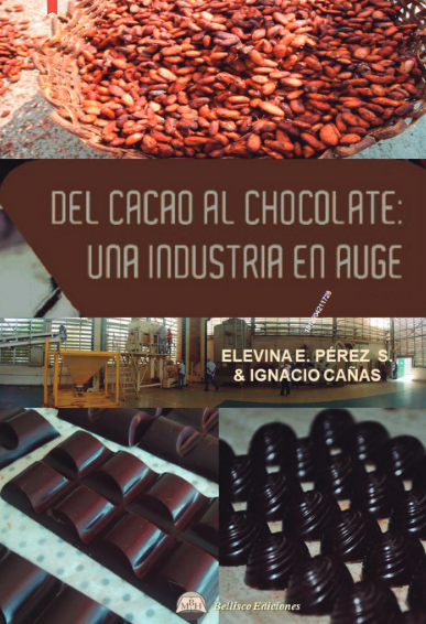 DEL CACAO AL CHOCOLATE UNA INDUSTRIA EN AUGE