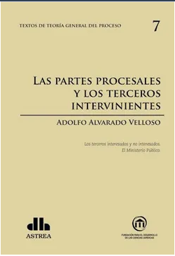 LAS PARTES PROCESALES Y LOS TERCEROS INTERVINIENTES