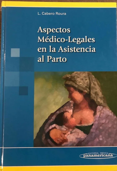 ASPECTOS MEDICOS LEGALES EN LA ASISTENCIA AL PARTO