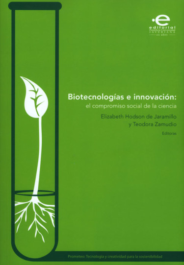 BIOTECNOLOGIAS E INNOVACION EL COMPROMISO SOCIAL DE LA CIENCIA