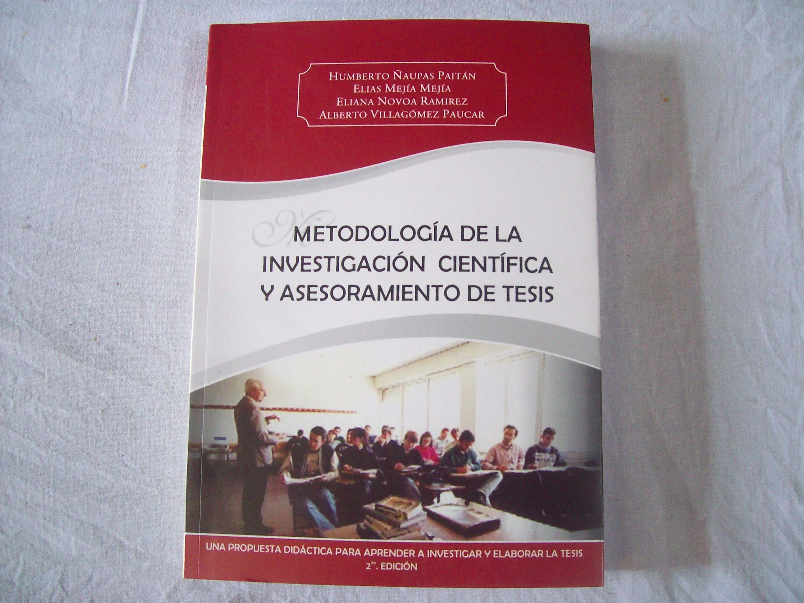 METODOLOGIA DE LA INVESTIGACION CIENTIFICA Y ASESORAMIENTO DE TESIS
