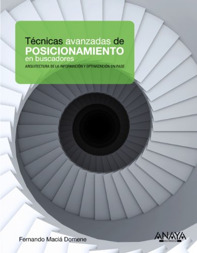 TECNICAS AVANZADAS DE POSICIONAMIENTO EN BUSCADORES