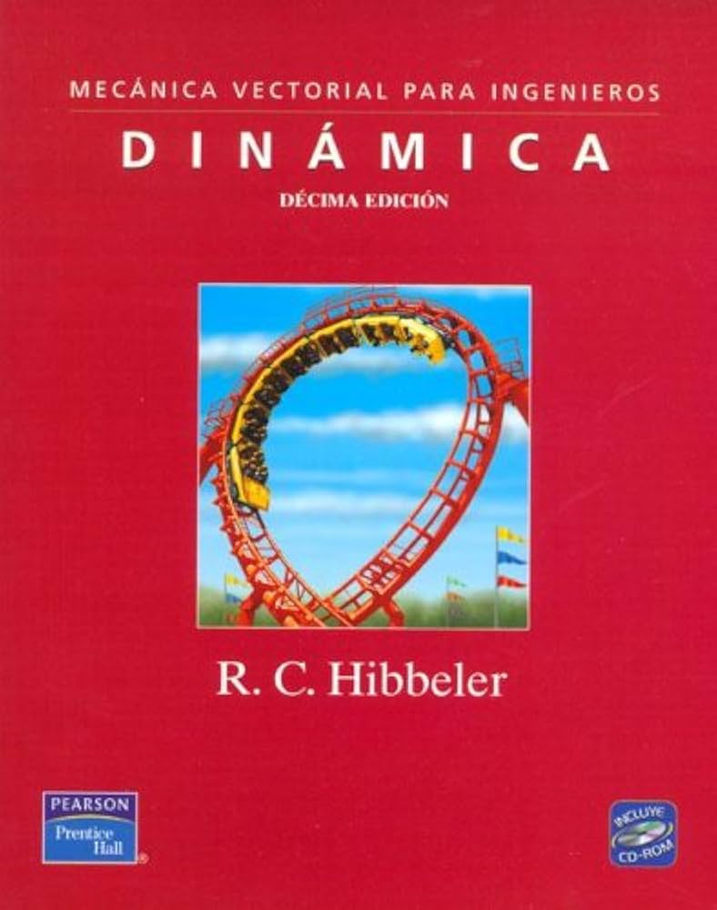 DINAMICA MECANICA VECTORIAL PARA INGENIEROS