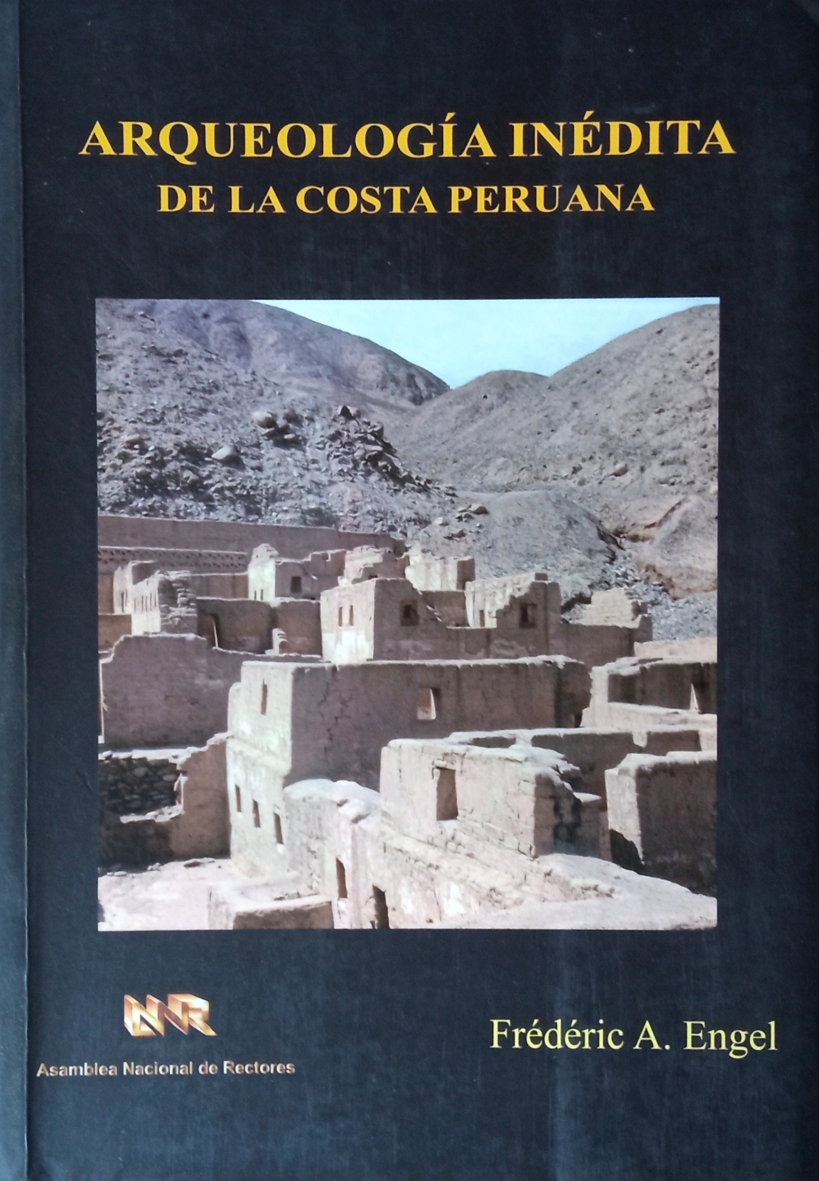 ARQUEOLOGIA INEDITA DE LA COSTA PERUANA