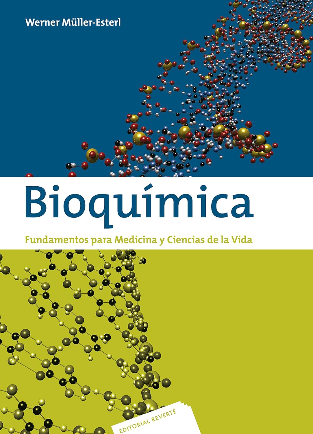 BIOQUIMICA. FUNDAMENTOS PARA MEDICINA Y CIENCIAS DE LA VIDA