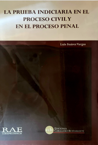 LA PRUEBA INDICIARIA EN EL PROCESO CIVIL Y EN EL PROCESO PENAL
