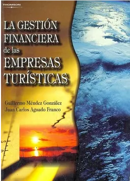 LA GESTION FINANCIERA DE LAS EMPRESAS TURISTICAS