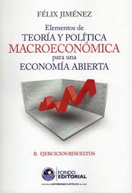 ELEMENTOS DE TEORIA Y POLITICA MACROECONOMICA PARA UNA ECONOMIA ABIERTA