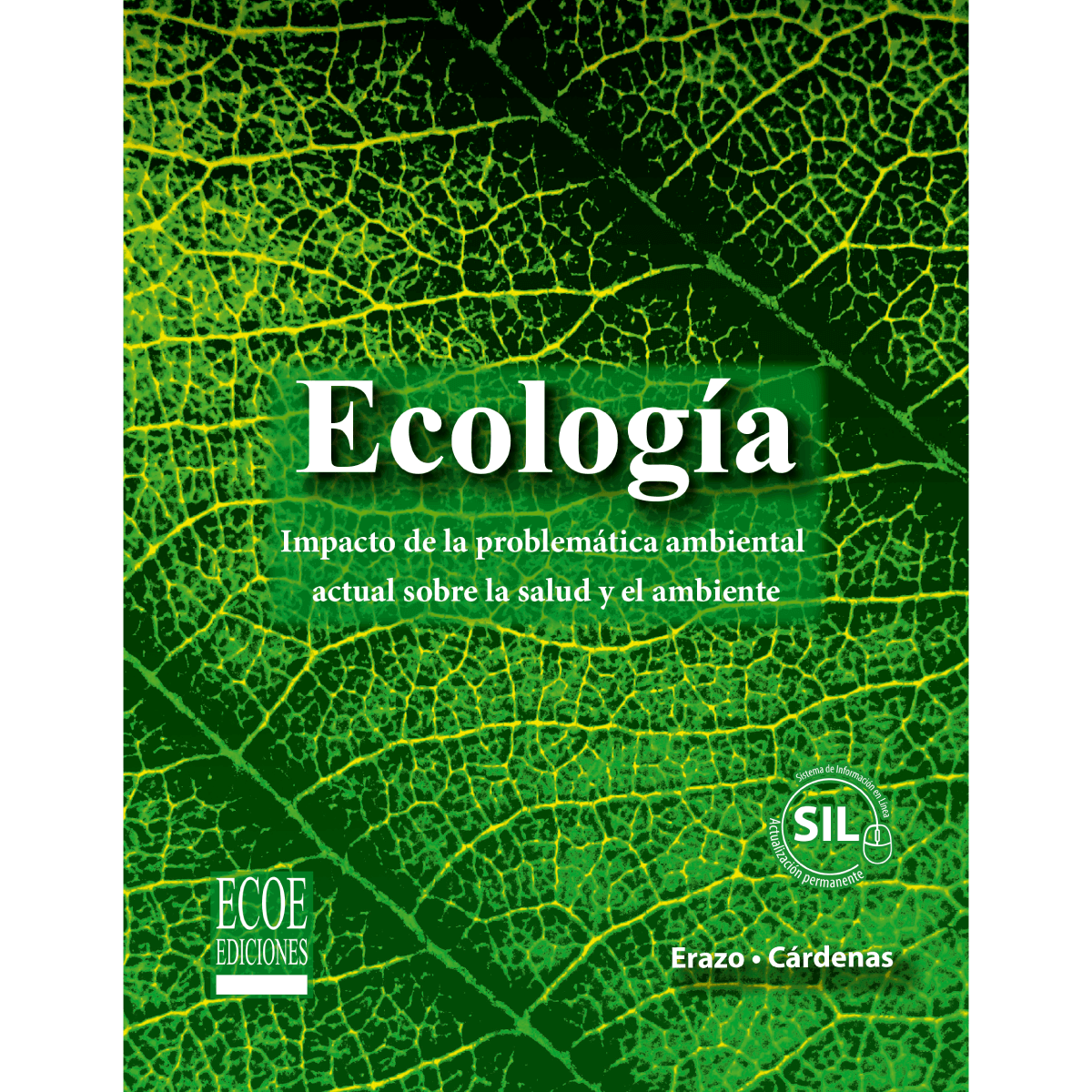 ECOLOGIA. IMPACTO DE LA PROBLEMATICA AMBIENTAL ACTUAL SOBRE LA SALUD Y EL AMBIENTE