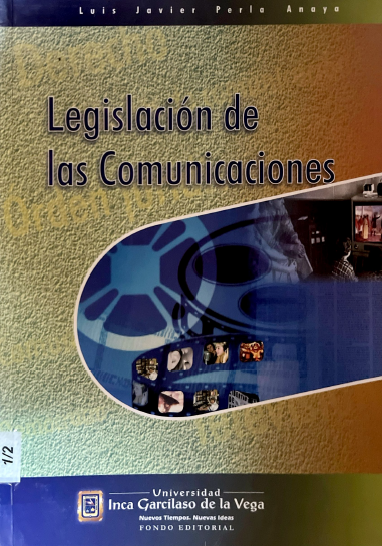 LEGISLACION DE LAS COMUNICACIONES