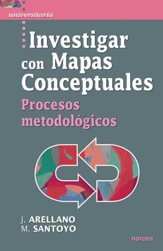 INVESTIGAR CON MAPAS CONCEPTUALES. PROCESOS METODOLOGICOS