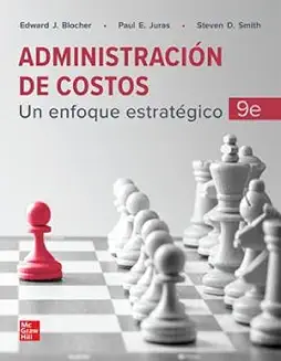 ADMINISTRACION DE COSTOS UN ENFOQUE ESTATEGICO