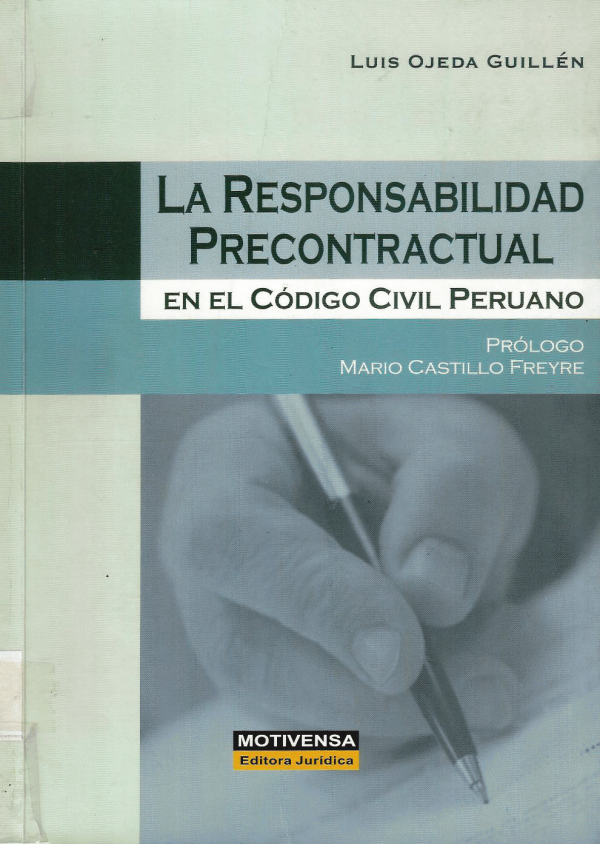 LA RESPOSABILIDAD PRECONTRACTUAL EN EL CODIGO CIVIL PERUANO