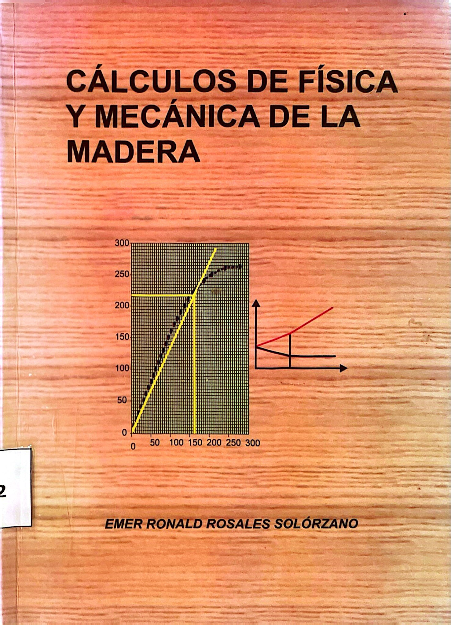 CALCULO DE FISICA Y MECANICA DE LA MADERA