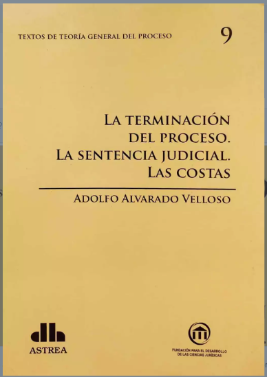 LA TERMINACION DEL PROCESO LA SENTENCIA JUDICIAL. LAS COSTAS