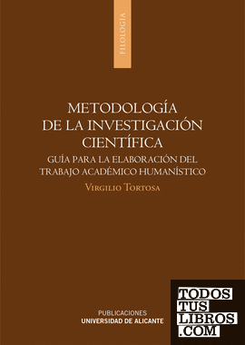 METODOLOGIA DE LA INVESTIGACION CIENTIFICA. GUIA PARA LA ELABORACION DEL TRABAJO ACADEMICO HUMANISTICO