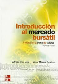 INTRODUCCION AL MERCADO BURSATIL. INVIERTA EN LA BOLSA DE VALORES