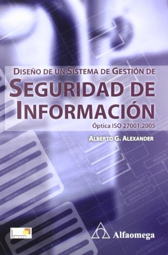 DISEÑO DE UN SISTEMA DE GESTION DE SEGURIDAD DE INFORMACION