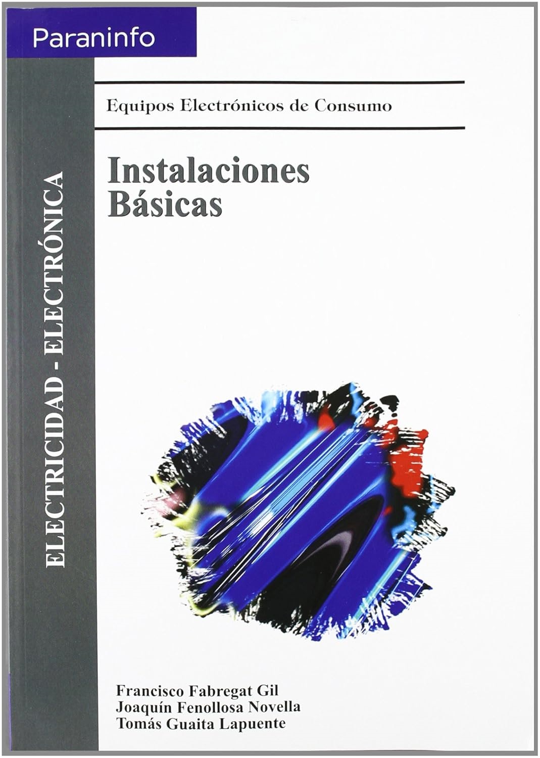 EQUIPOS ELECTRONICOS DE CONSUMO INSTALACIONES BASICAS