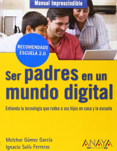 SER PADRES EN UN MUNDO DIGITAL