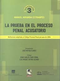 LA PRUEBA EN EL PROCESO PENAL ACUSATORIO