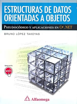 ESTRUCTURAS DE DATOS ORIENTADAS A OBJETOS PSEUDOCODIGO Y APLICACIONES EN C#.NET