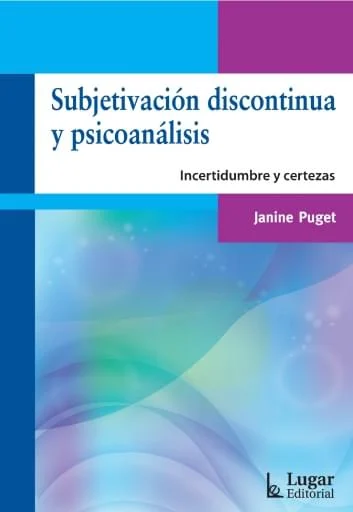 SUBJETIVACION DISCONTINUA Y PSICOANALISIS