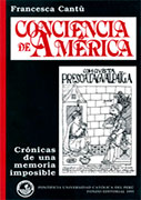 CONCIENCIA DE AMERICA: CRONICAS DE UNA MEMORIA IMPOSIBLE