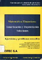 MATEMATICA FINANCIERA: AMORTIZACION Y DEPRECIACION SOLUCIONES