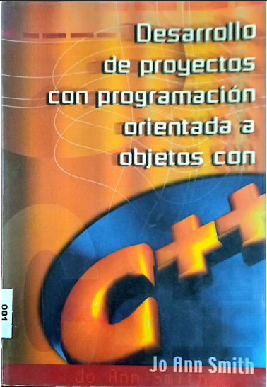 DESARROLLO DE PROYECTOS CON PROGRAMACION ORIENTADA A OBJETOS CON C++