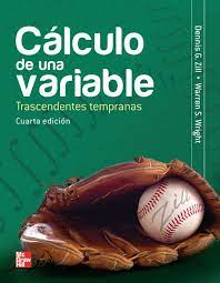 CALCULO DE UNA VARIABLE. TRASCENDENTES TEMPRANAS