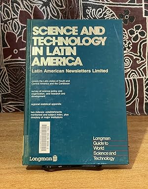SCIENCE AND TECHNOLOGY IN LATIN AMERICA: LATIN AMERICAN NEWLETTERS LIMITED