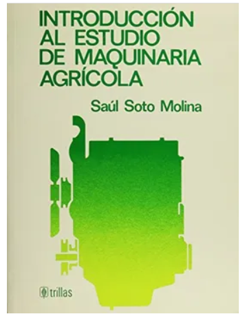 INTRODUCCION AL ESTUDIO DE MAQUINARIA AGRICOLA