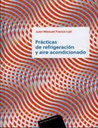 PRACTICAS DE REFRIGERACION Y AIRE ACONDICIONADO