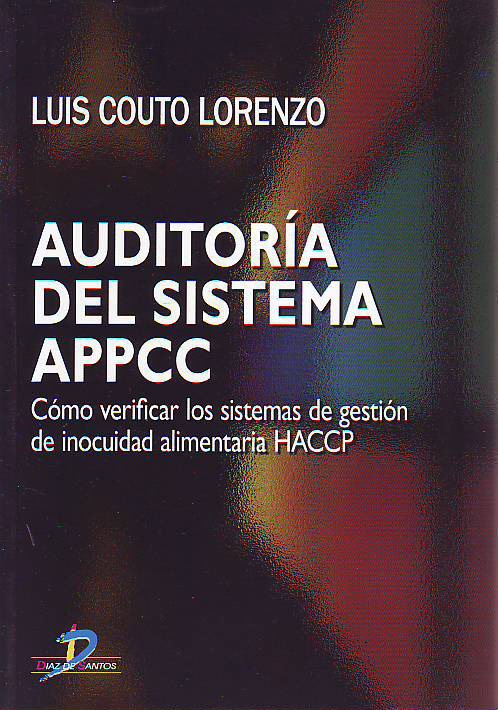 AUDITORIA DEL SISTEMA APPCC COMO VERIFICAR LOS SISTEMAS DE GESTION DE INOCUIDAD ALIMENTARIA HACCP