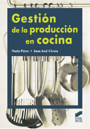 GESTION DE LA PRODUCCION EN COCINA