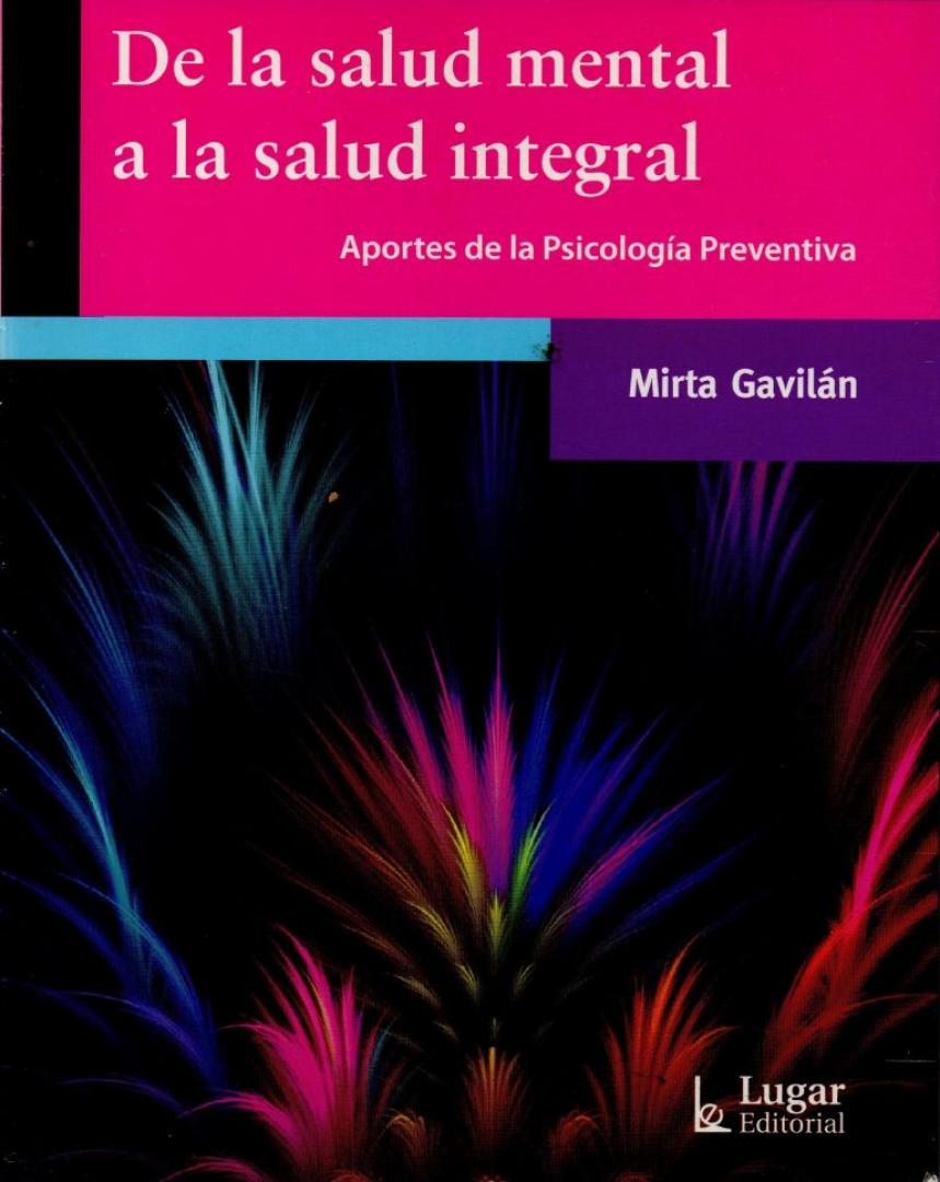 DE LA SALUD MENTAL A LA SALUD INTEGRAL