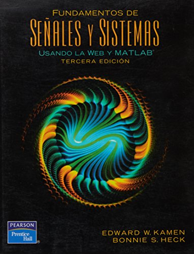 FUNDAMENTOS DE SEÑALES Y SISTEMAS USANDO LA WEB Y MATLAB
