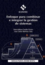 ENFOQUE PARA COMBINAR E INTEGRAR LA GESTION DE SISTEMAS