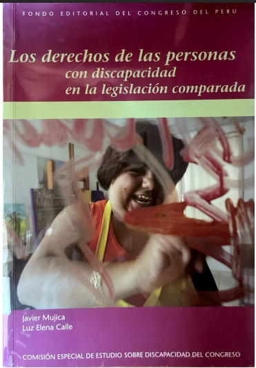 LOS DERECHOS DE LAS PERSONAS CON DISCAPACIDAD EN LA LEGISLACION COMPARADA