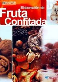ELABORACION DE FRUTA CONFITADA