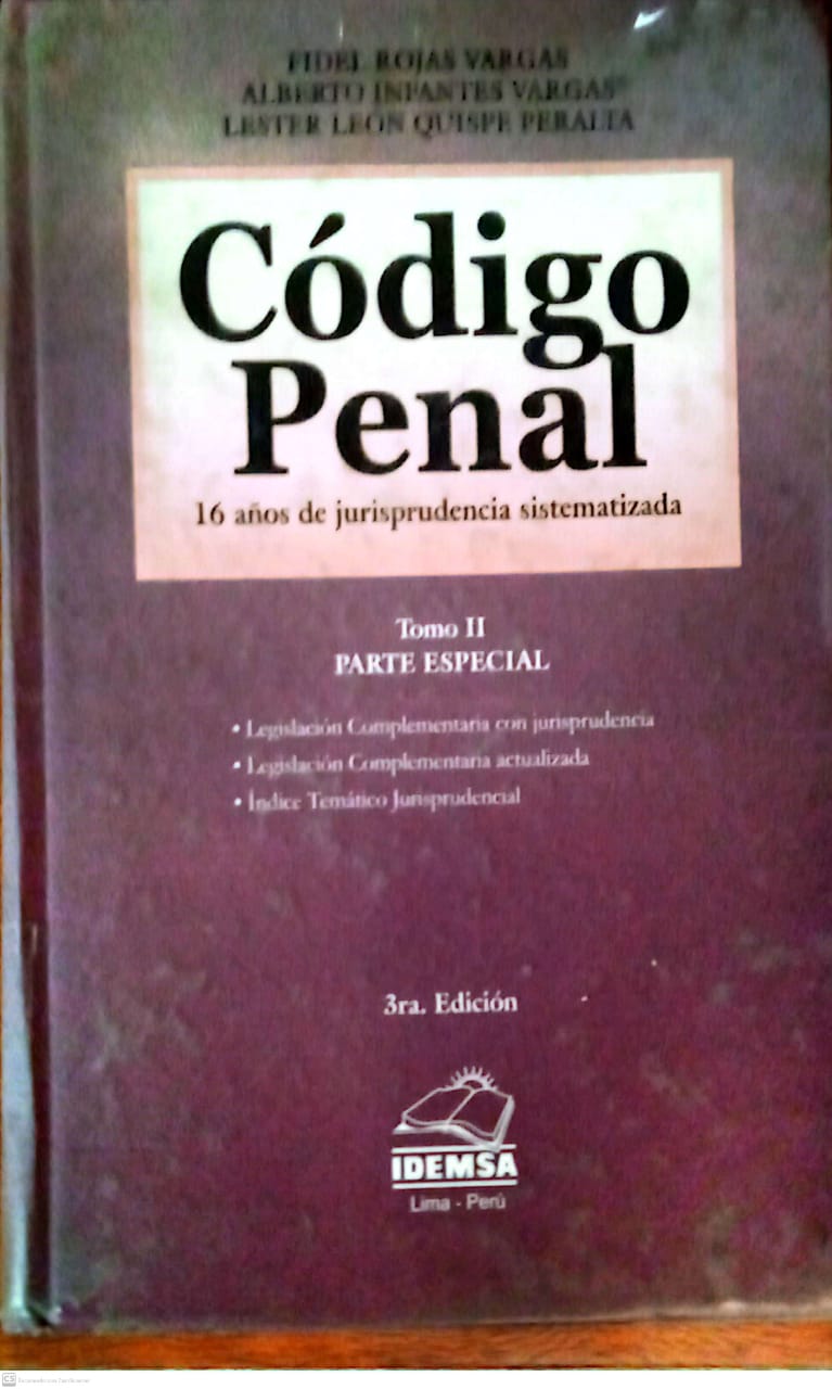 CODIGO PENAL. 16 AÑOS DE JURISPRUDENCIA SISTEMATIZADA. TOMO II. PARTE ESPECIAL