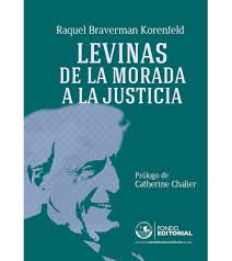 LEVINAS DE LA MORADA A LA JUSTICIA
