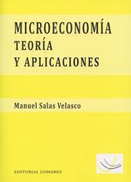 MICROECONOMIA. TEORIA Y APLICACIONES