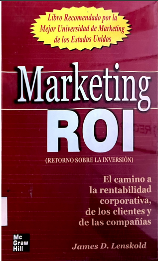 MARKETING ROI (RETORNO SOBRE LA INVERSION)